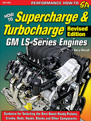 cover image of How to Supercharge & Turbocharge GM LS-Series Engines--Revised Edition